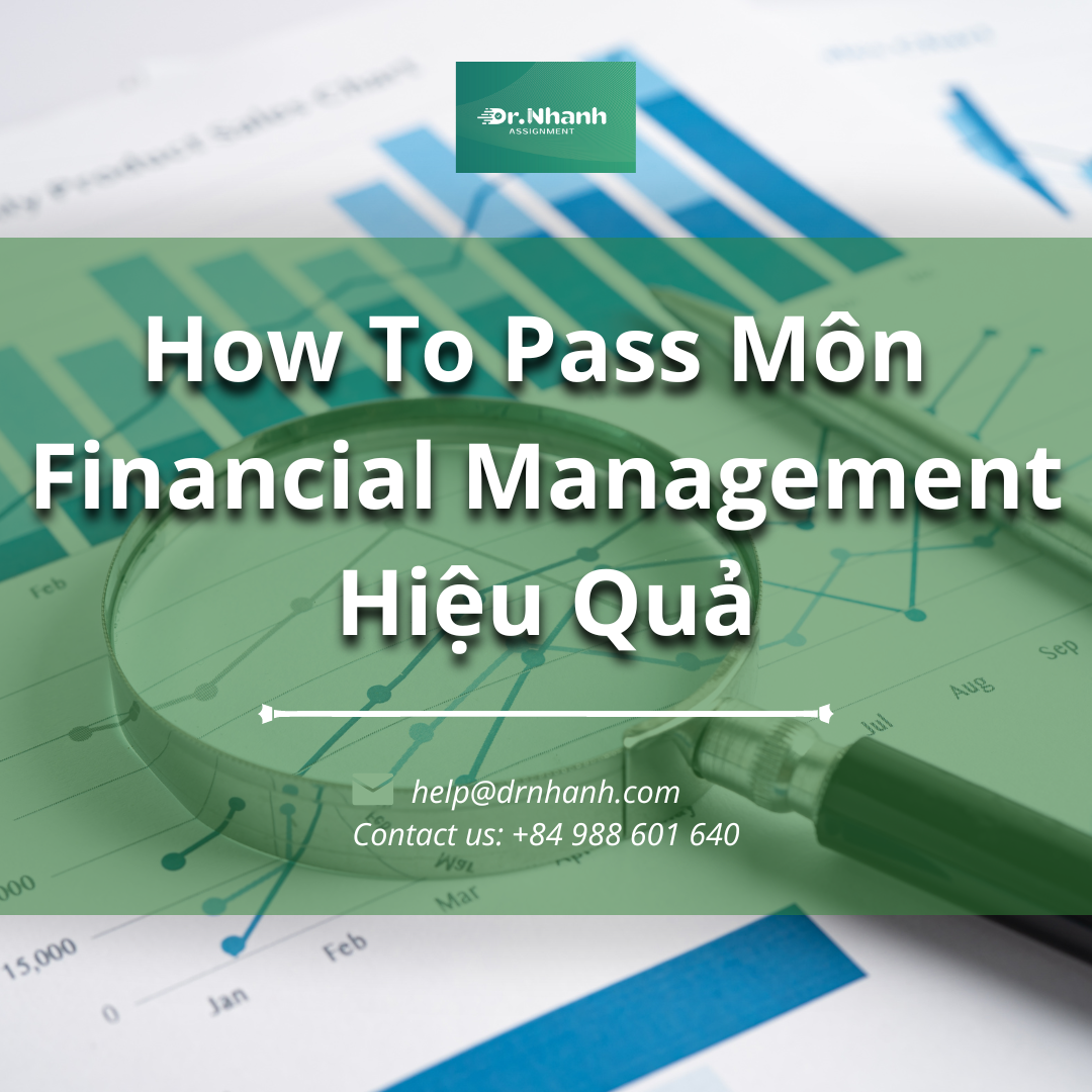 How To Pass Môn Financial Management Hiệu Quả